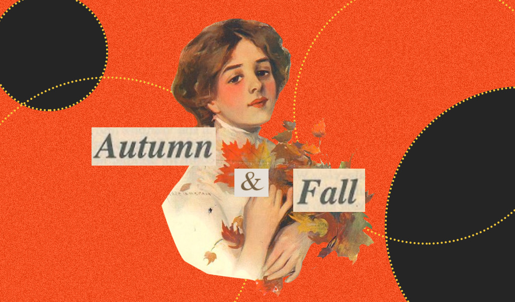 В английском два слова «осень» fall и autumn — в чем разница?