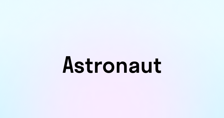 Astronaut