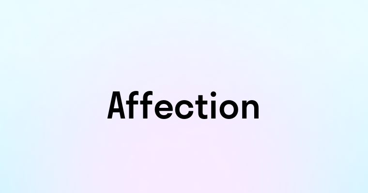 Affection