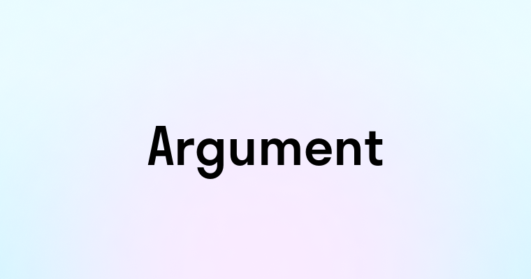 Argument