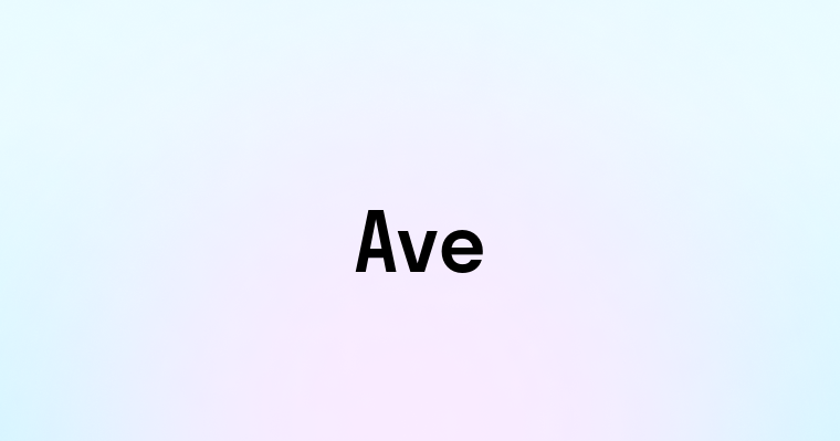 Ave