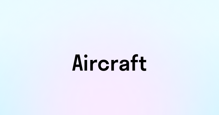 Aircraft