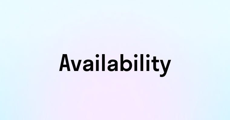 Availability