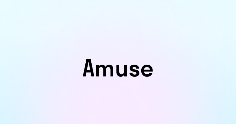 Amuse