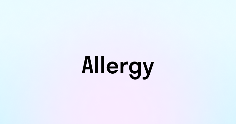 Allergy