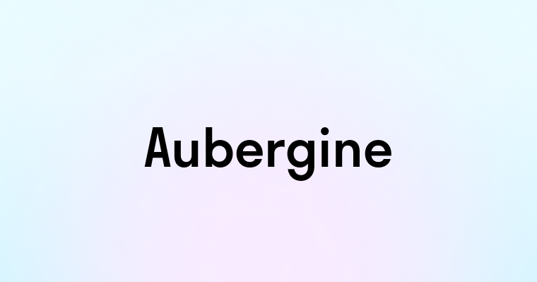 Aubergine