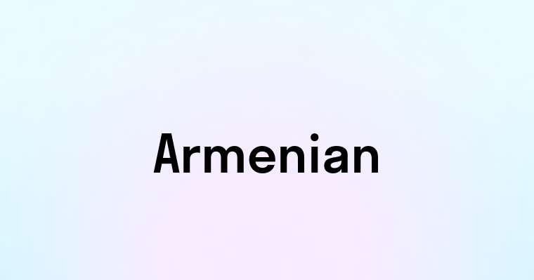 Armenian