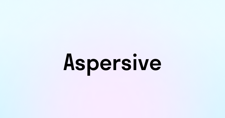 Aspersive