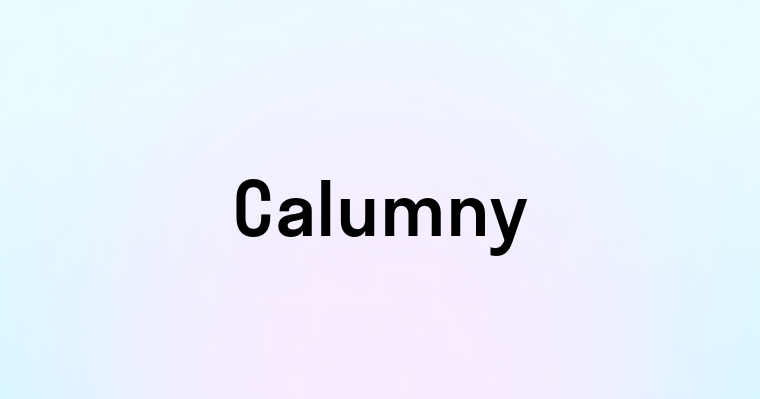 Calumny