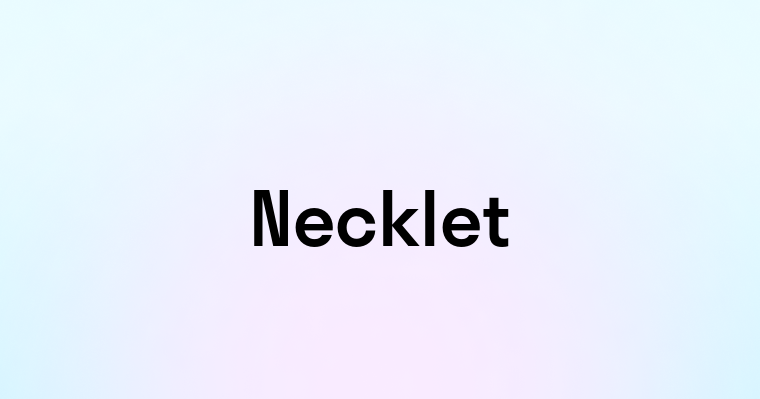 Necklet