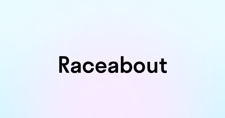 Raceabout