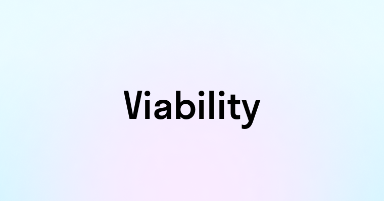 Viability