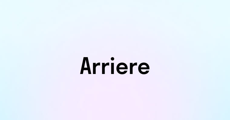 Arriere