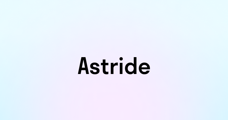 Astride