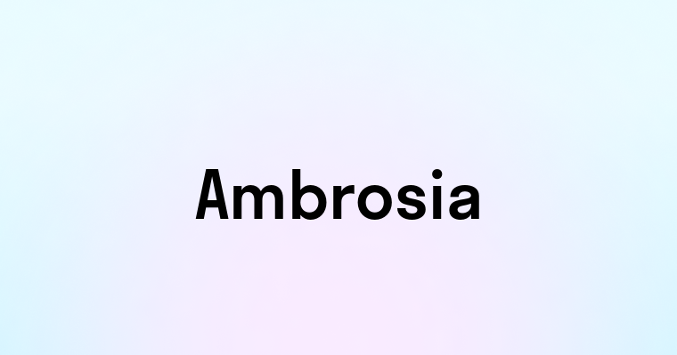 Ambrosia