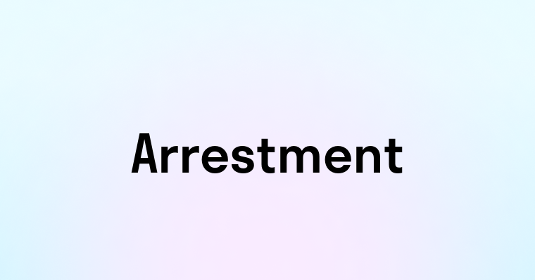 Arrestment