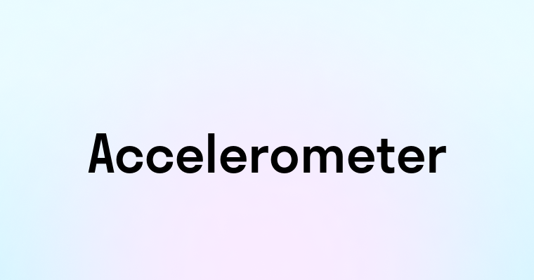 Accelerometer