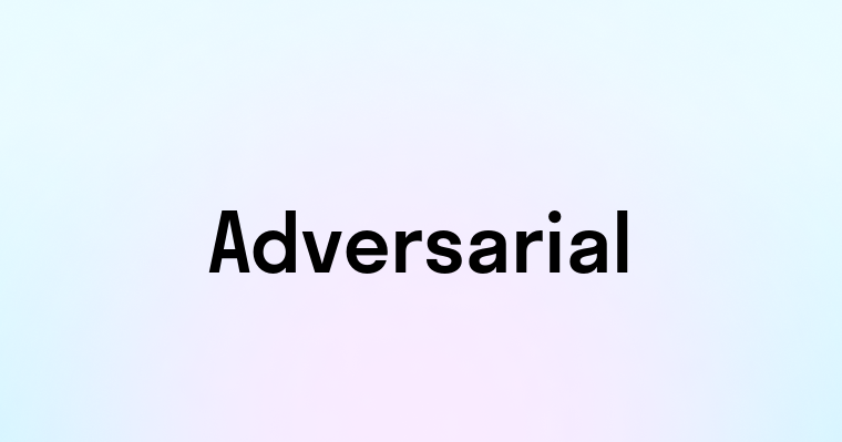 Adversarial