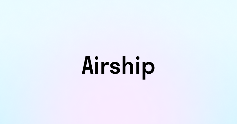 Airship