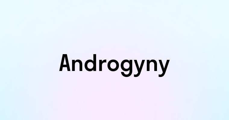 Androgyny