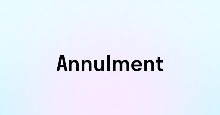 Annulment