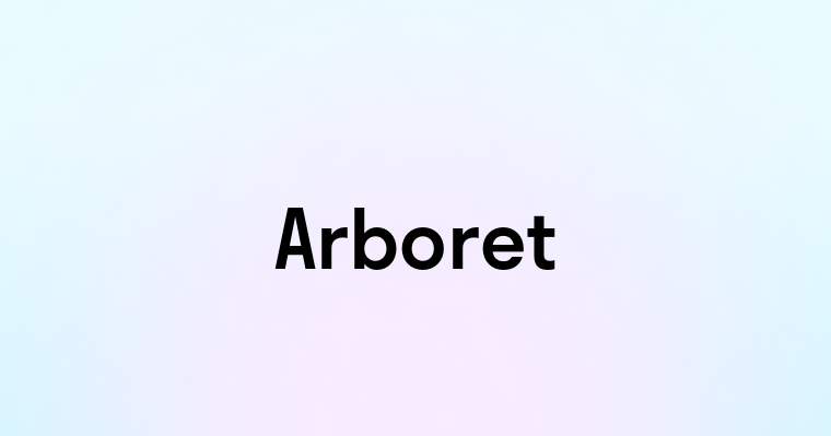 Arboret