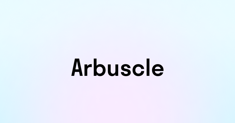 Arbuscle