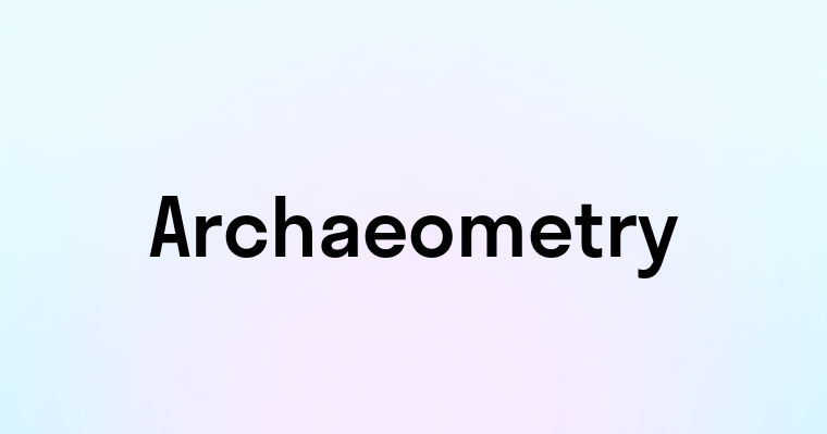 Archaeometry