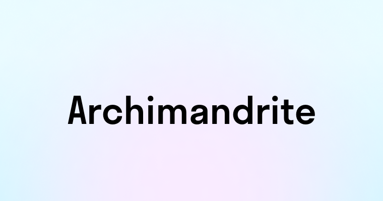 Archimandrite