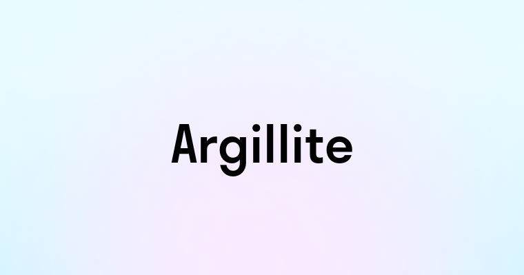 Argillite