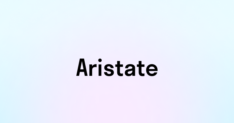 Aristate