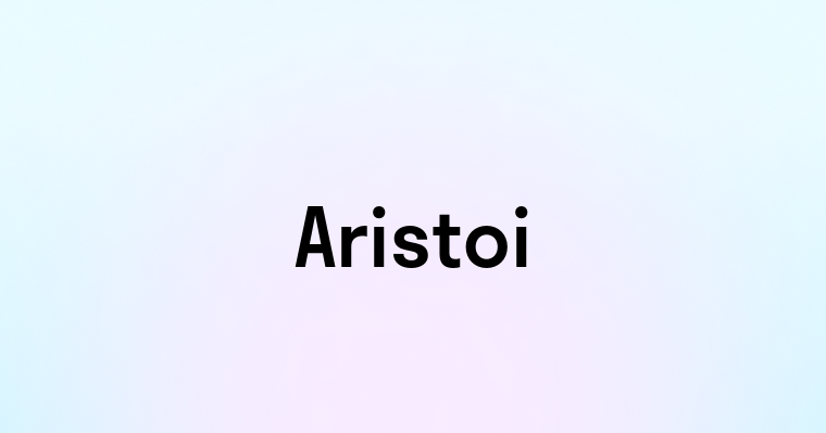 Aristoi