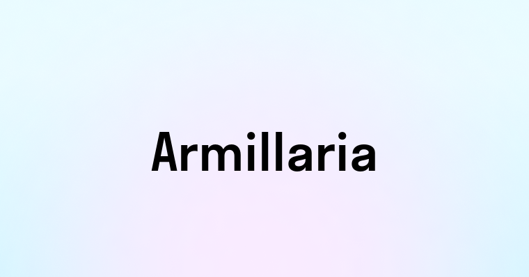 Armillaria