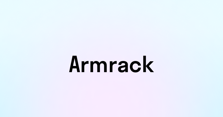 Armrack