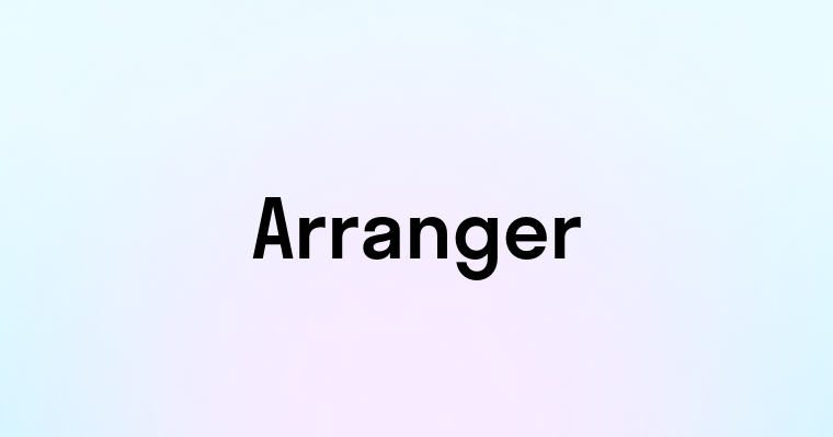 Arranger