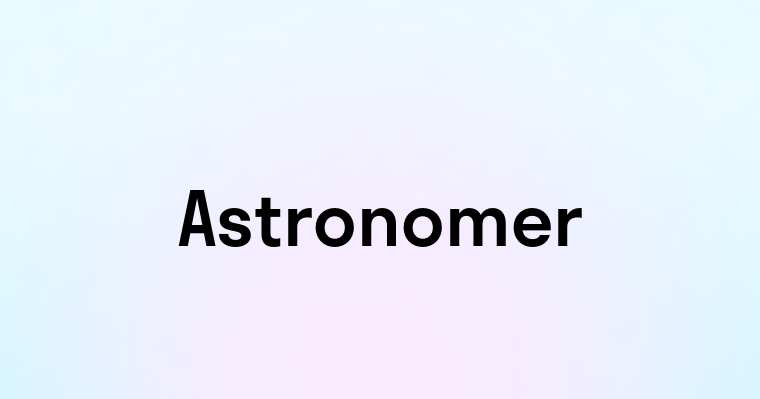 Astronomer