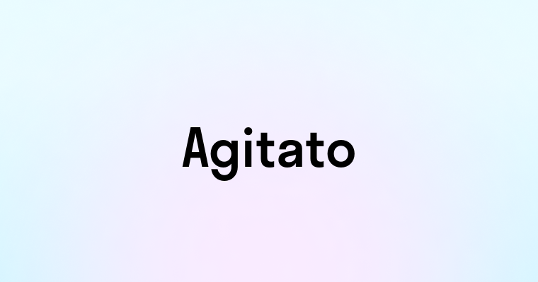 Agitato