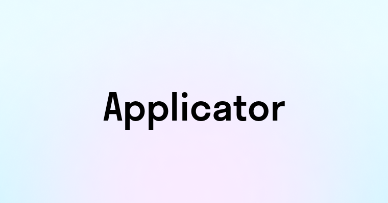 Applicator