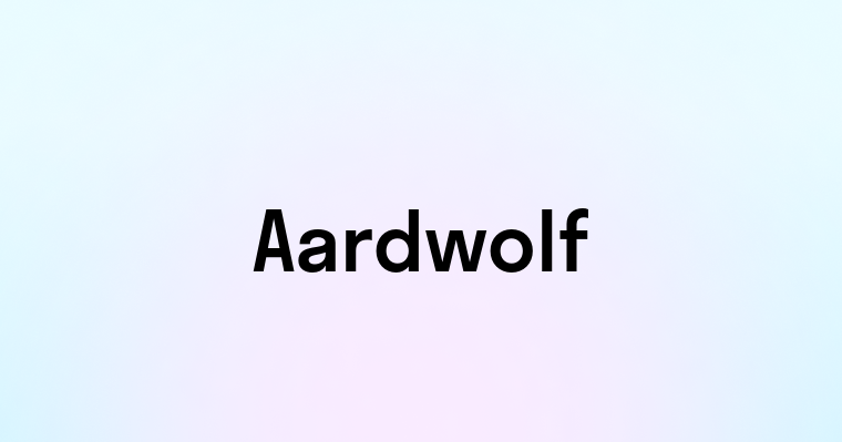 Aardwolf