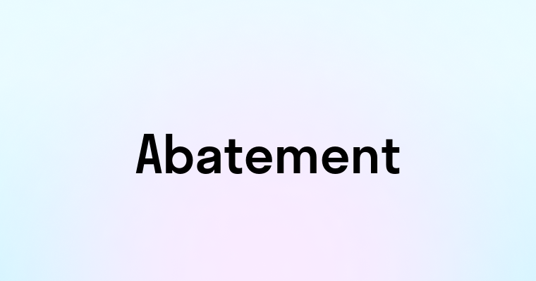 Abatement