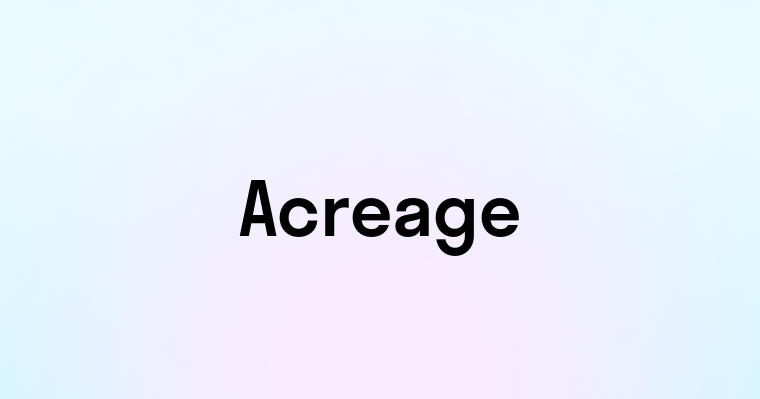 Acreage