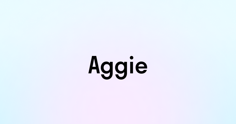 Aggie