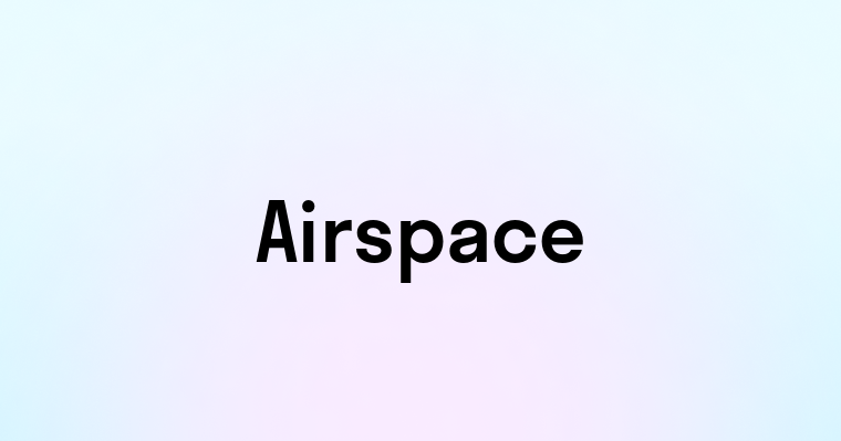 Airspace