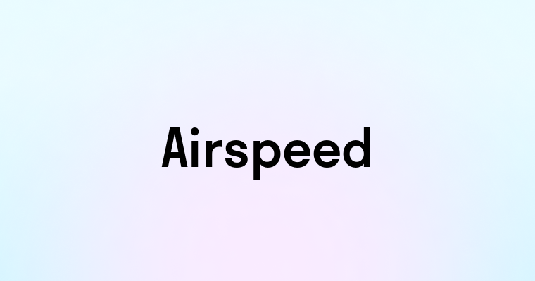 Airspeed