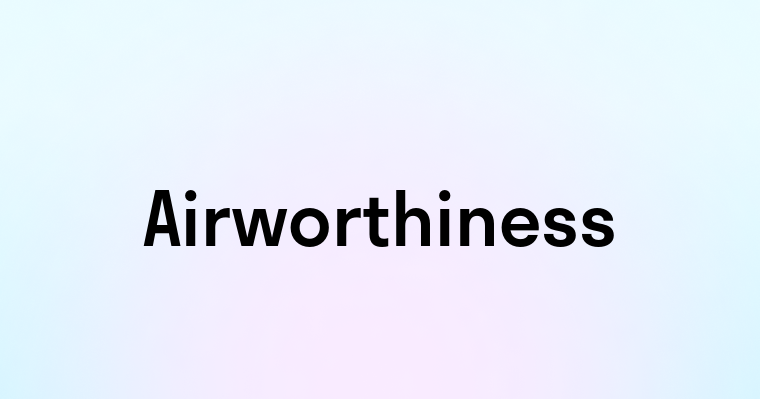 Airworthiness