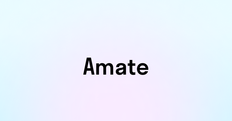 Amate