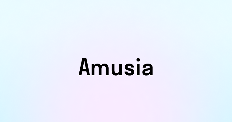 Amusia