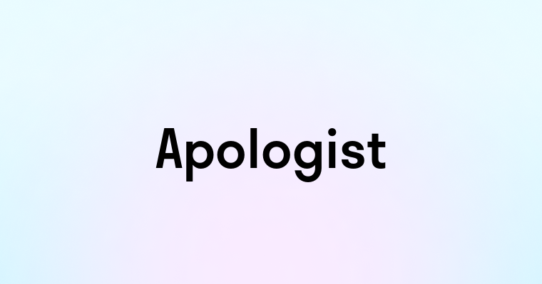 Apologist