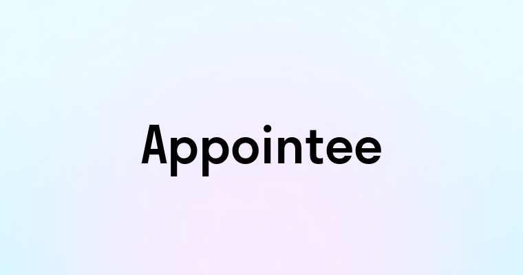 Appointee