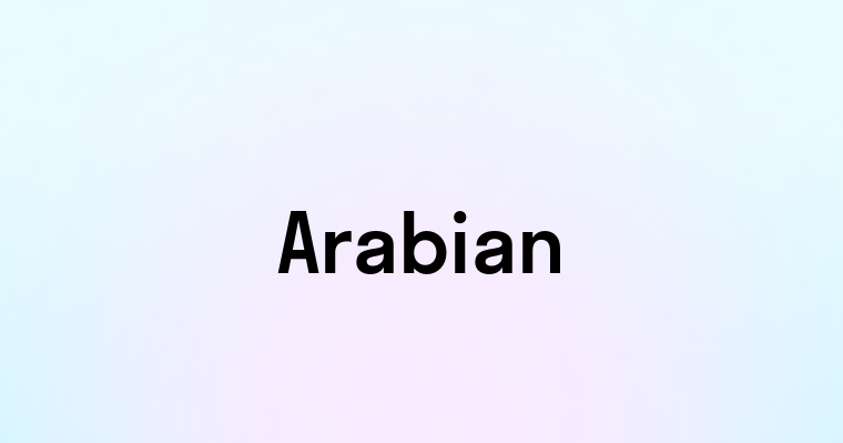 Arabian